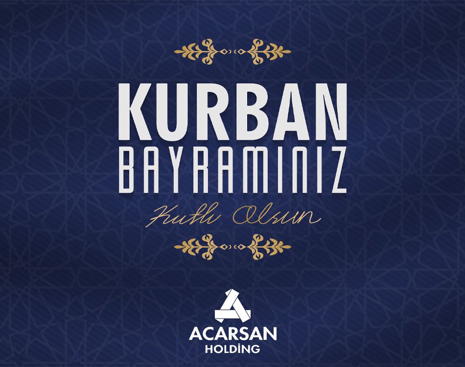 ACARSAN, KURBAN BAYRAMI’NIZI KUTLAR