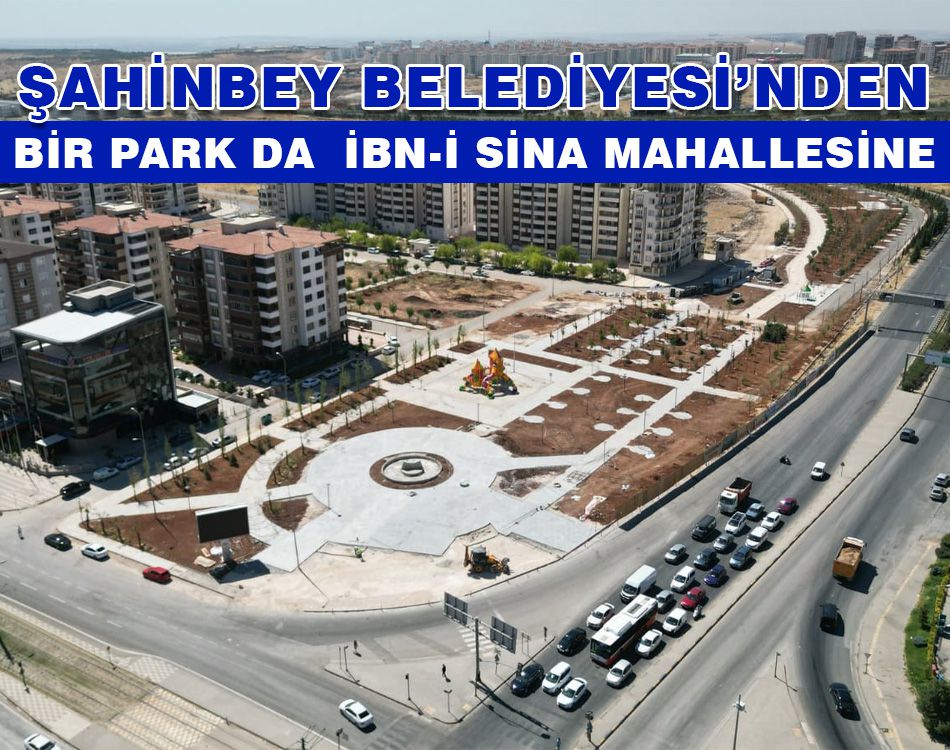 BİR PARK DA İBN-İ SİNA MAHALLESİNE