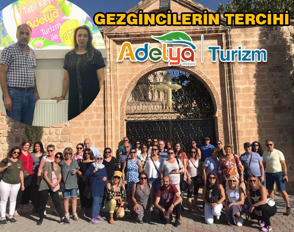 ADELYA TURİZM İLGİ ODAĞI OLDU