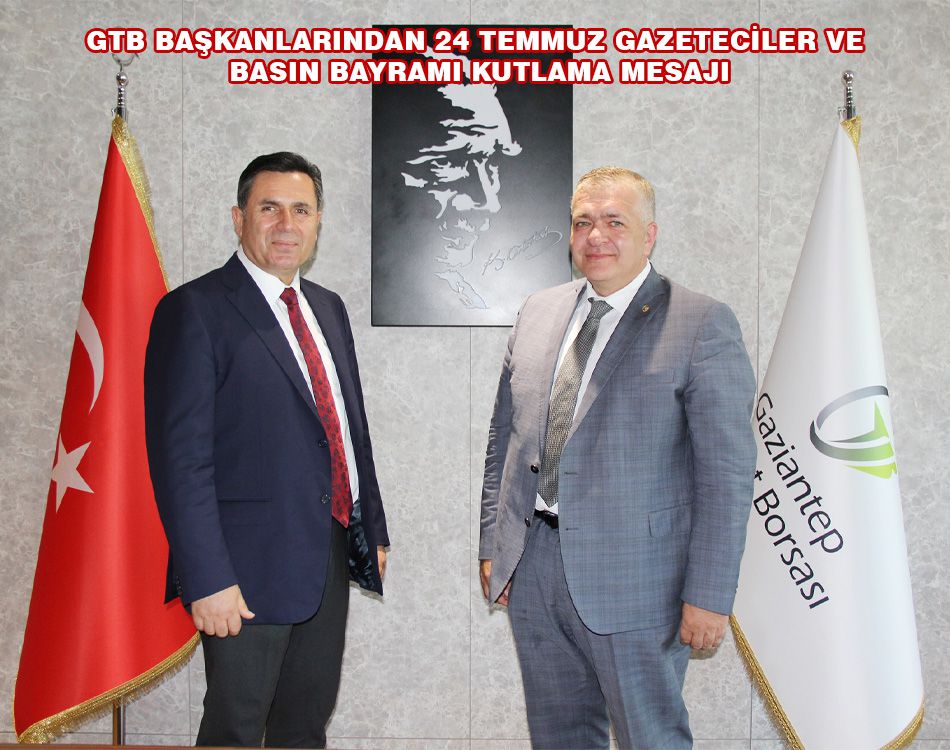 GTB BAŞKANLARINDAN BASIN BAYRAMI KUTLAMA MESAJI