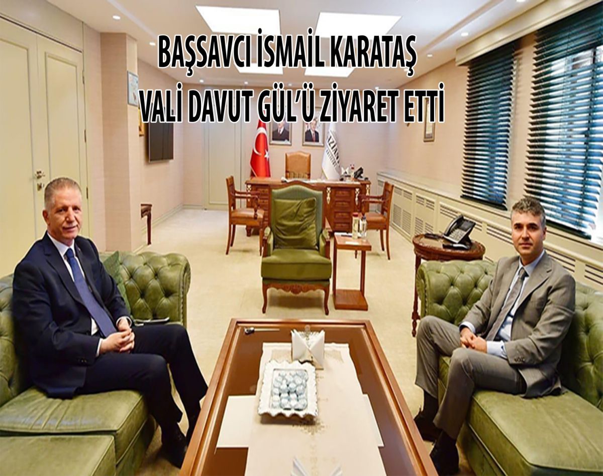 BAŞSAVCI İSMAİL KARATAŞ DAVUT GÜL’Ü ZİYARET ETTİ