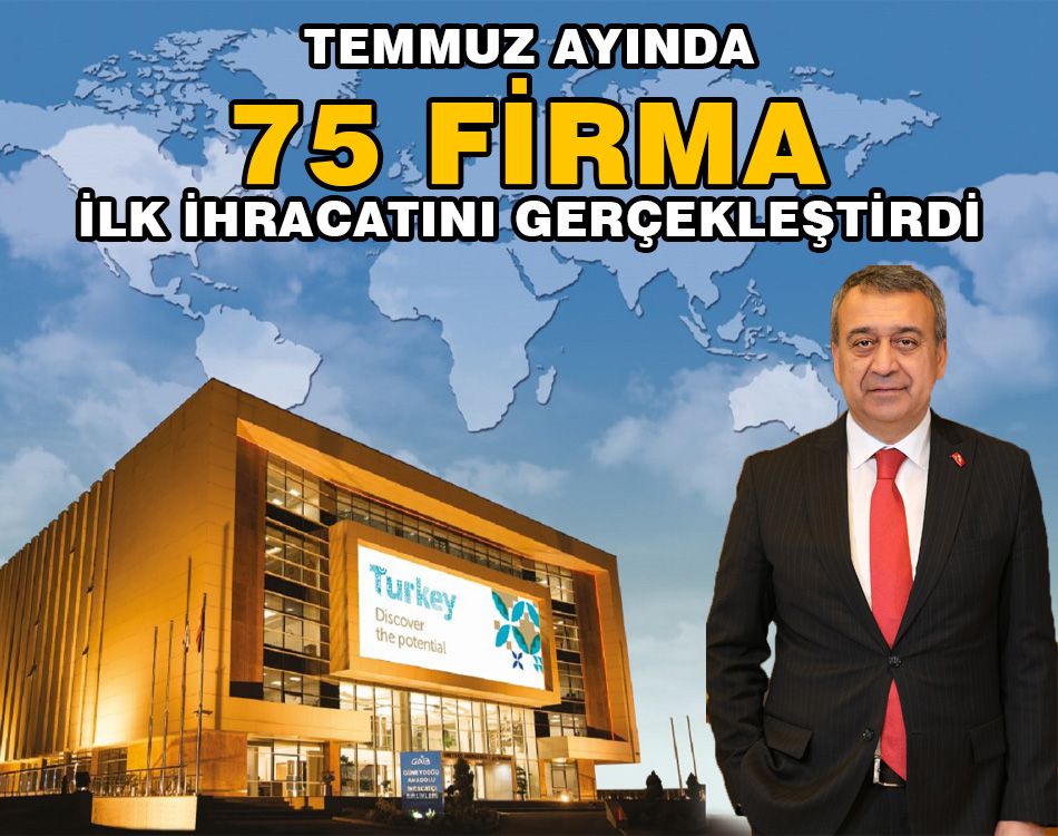 GAİB’DEN TÜM ZAMANLARIN EN YÜKSEK TEMMUZ AYI İHRACATI