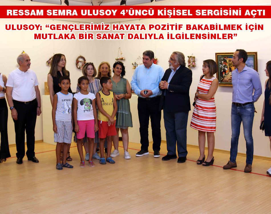 SANKO SANAT GALERİSİ’NDE SERGİ AÇILIŞI