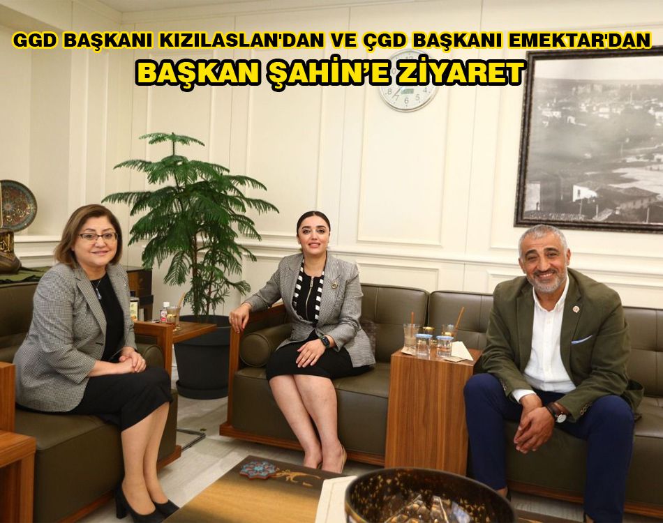 KIZILASLAN VE EMEKTAR’DAN ŞAHİN’E ZİYARET