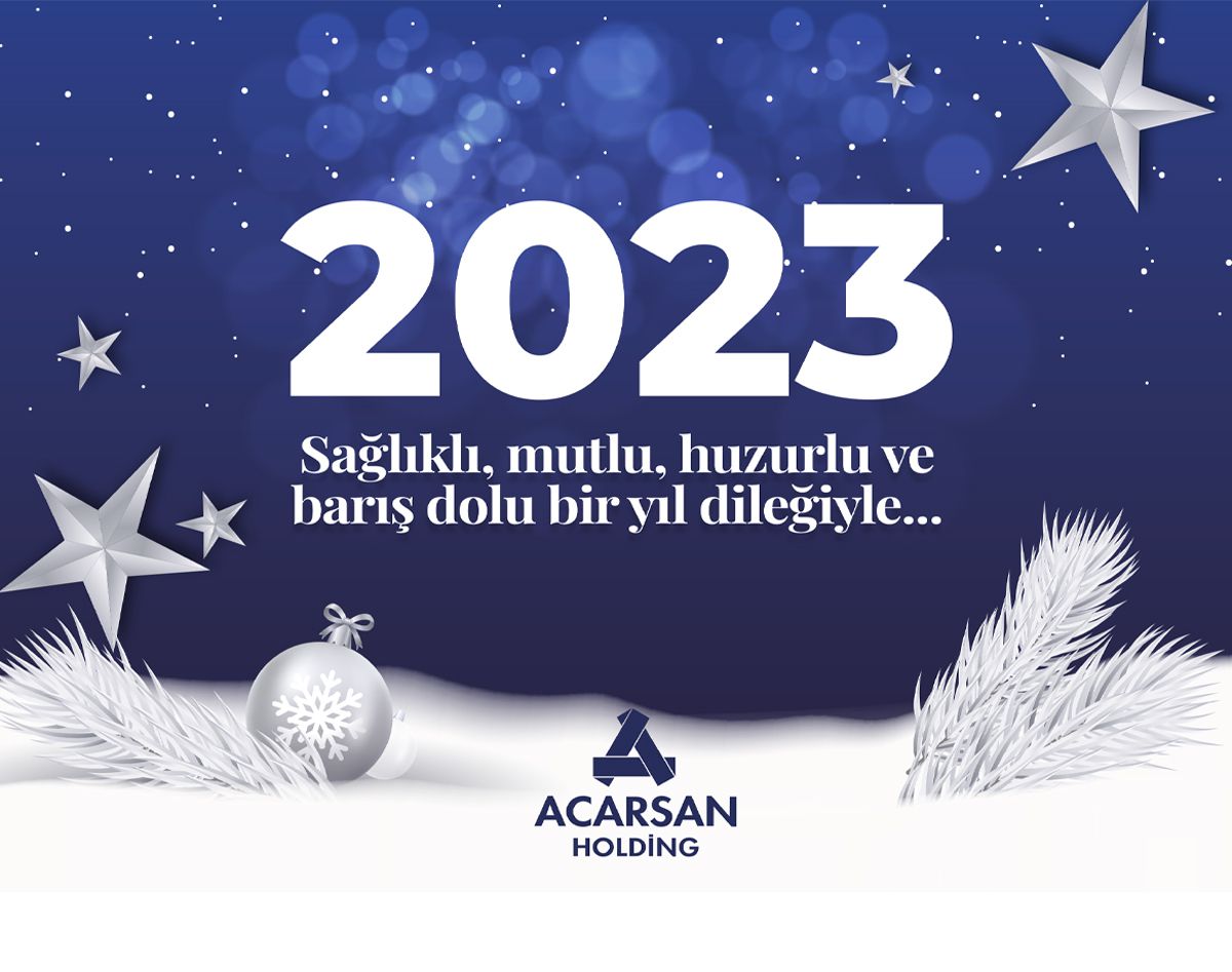 ACARSAN YENİ YILINIZI KUTLAR