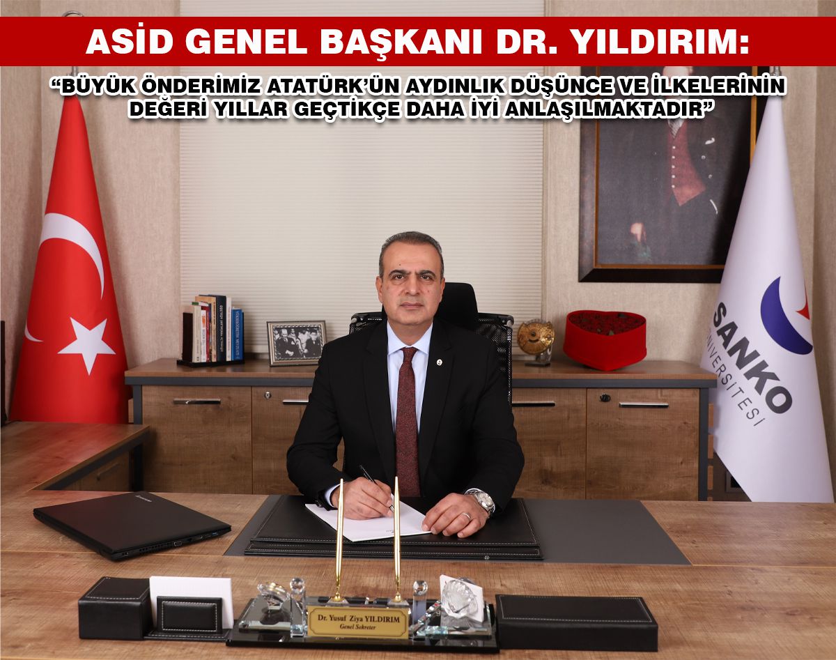 ASİD GENEL BAŞKANI YILDIRIM'DAN 10 KASIM MESAJI