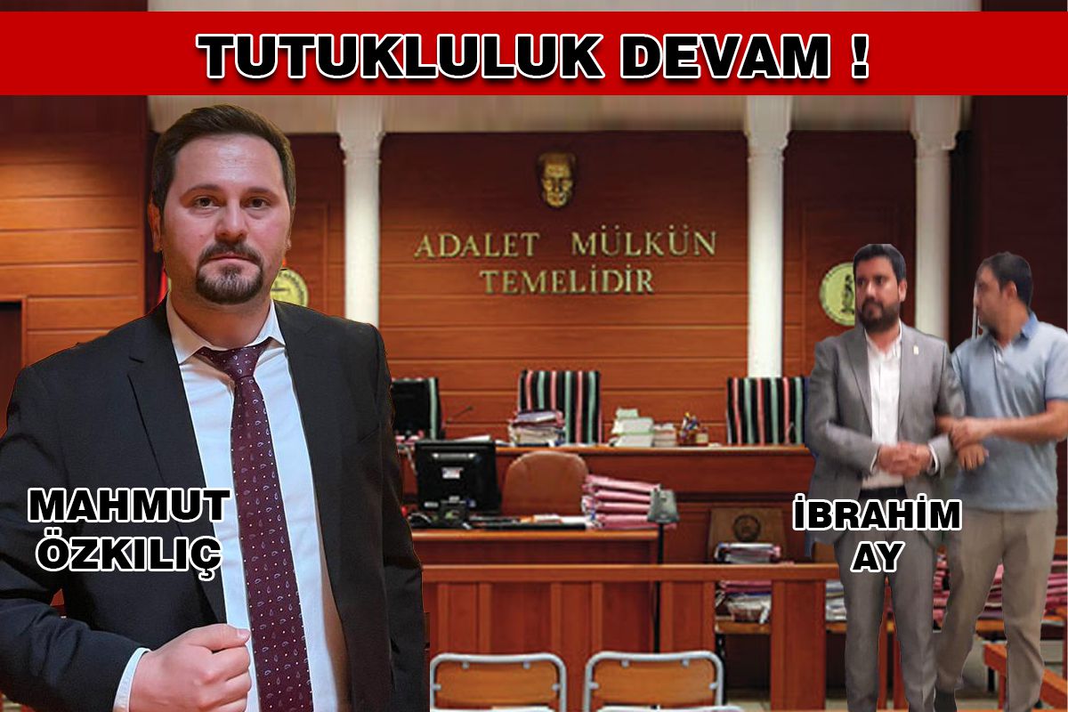 2 GÜN SÜREN DURUŞMA BİTTİ