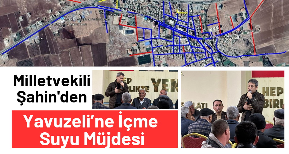 Milletvekili Ali Şahin’den Yavuzeli’ne İçme Suyu Müjdesi