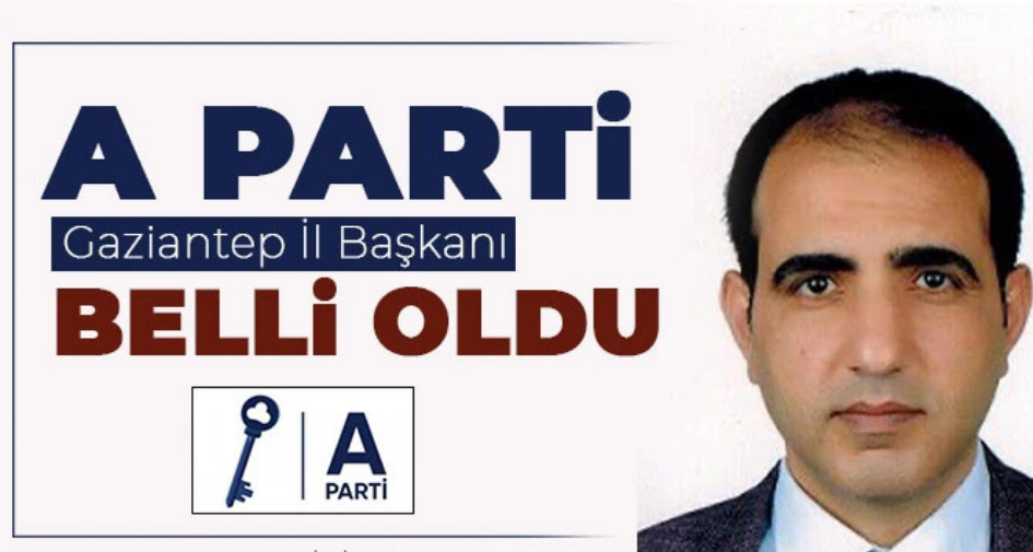 ANAHTAR PARTİ GAZİANTEP İL BAŞKANI BELLİ OLDU