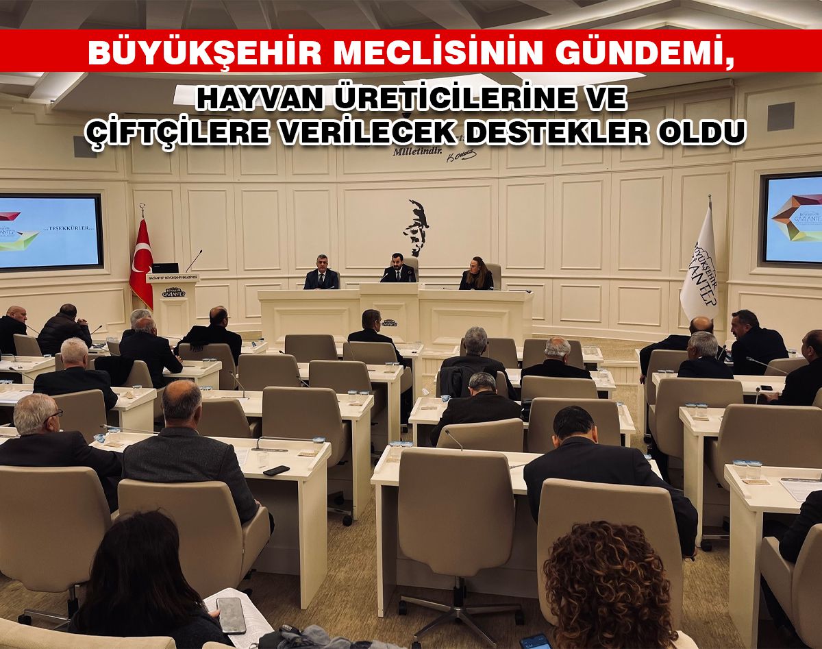 BÜYÜKŞEHİR MECLİSİNİN GÜNDEMİ, ÇİFTÇİLERE VERİLECEK DESTEK