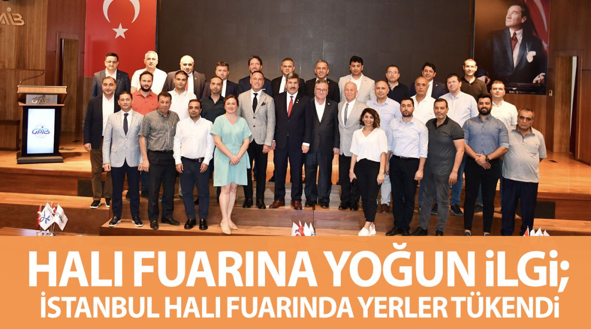 Halı Fuarına Yoğun İlgi; İstanbul Halı Fuarında Yerler Tükendi