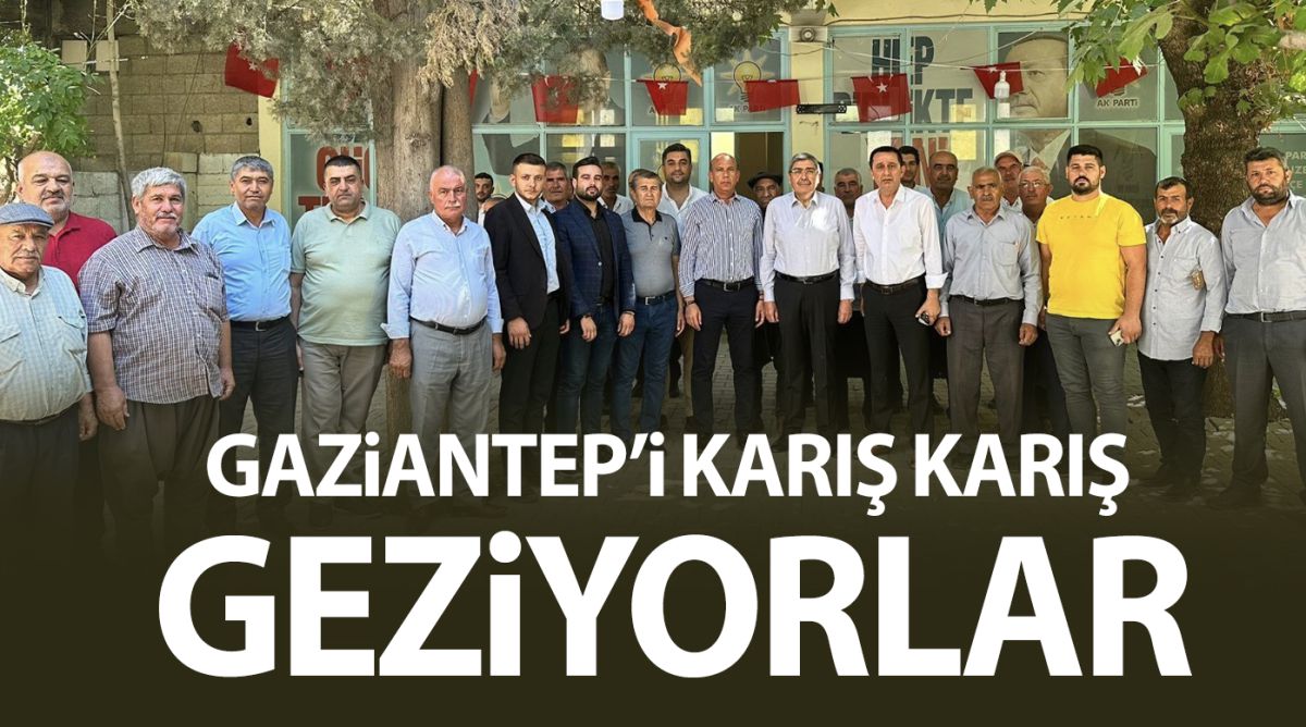 Gaziantep’i Karış Karış Geziyorlar