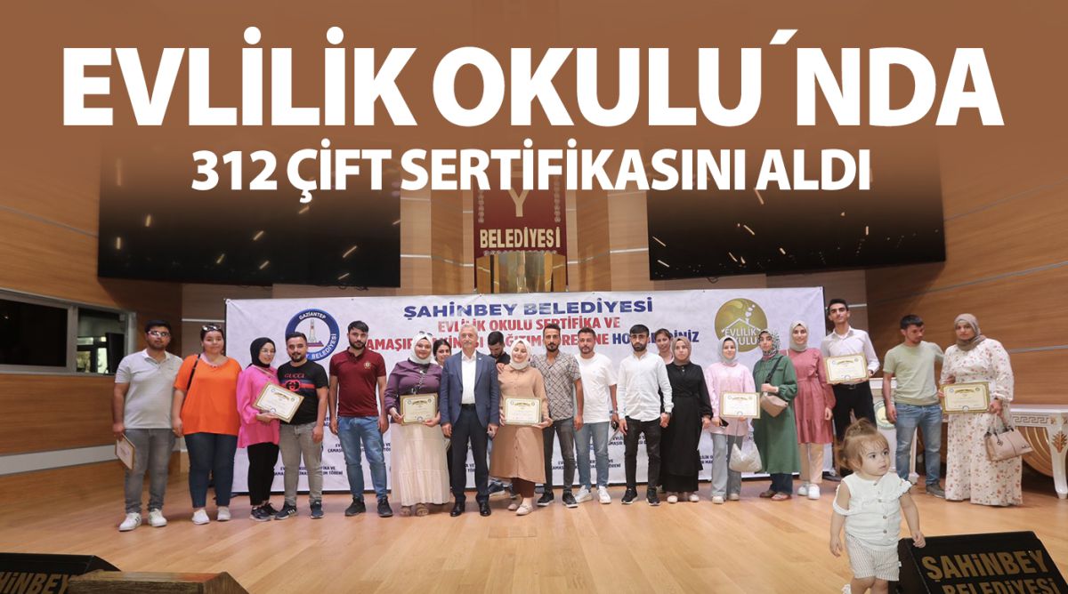 EVLİLİK OKULU´NDA  312 ÇİFT SERTİFİKASINI ALDI   