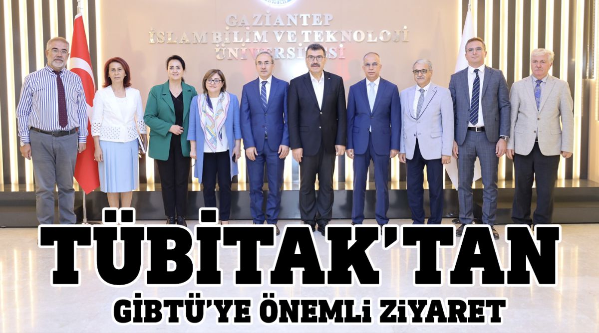 TÜBİTAK’tan GİBTÜ’ye önemli ziyaret