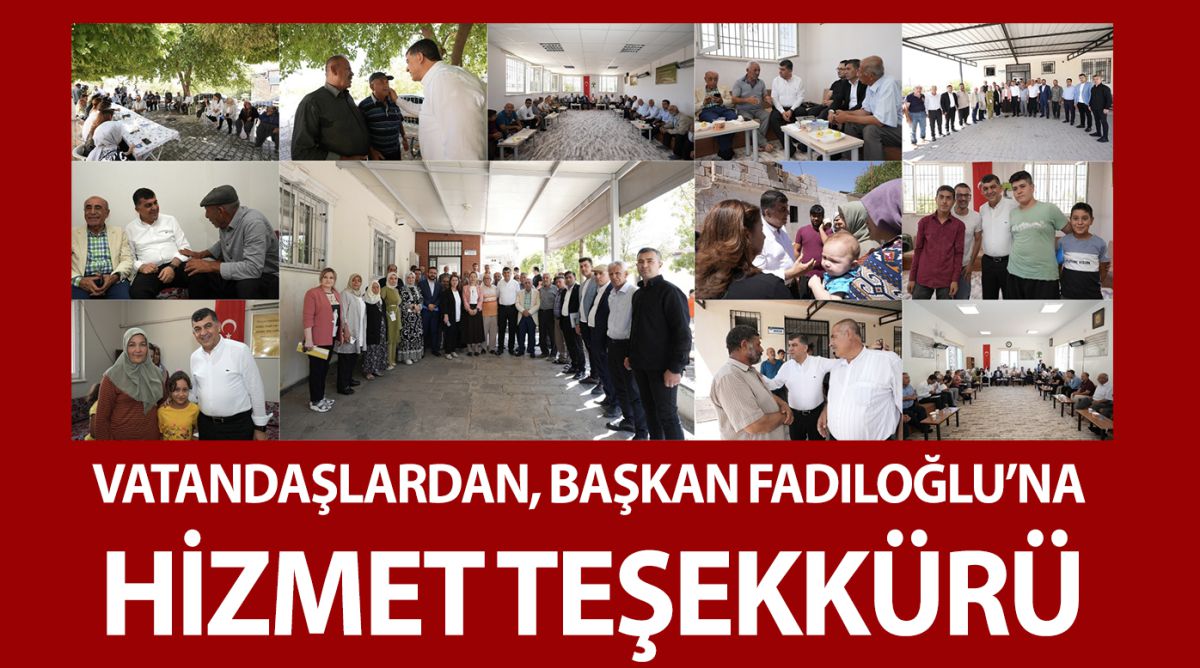 VATANDAŞLARDAN, BAŞKAN FADILOĞLU’NA HİZMET TEŞEKKÜRÜ