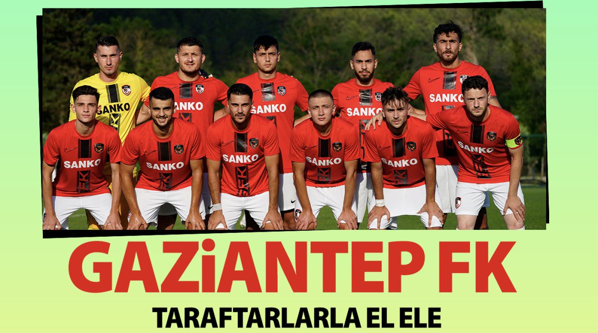 GAZİANTEP FK TARAFTARLARLA EL ELE