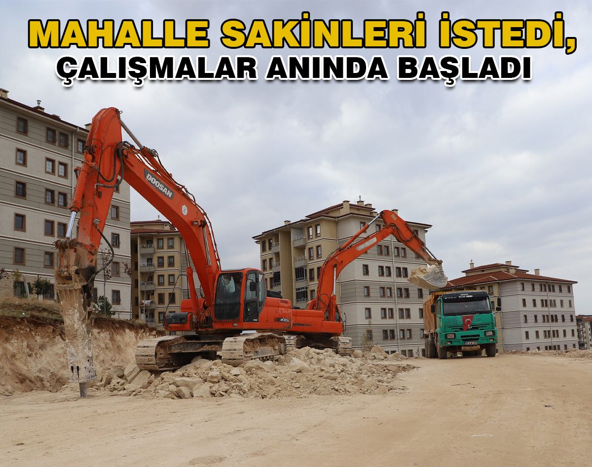 FADILOĞLU, MAHALLE SAKİNLERİNİN TALEBİNİ KIRMADI