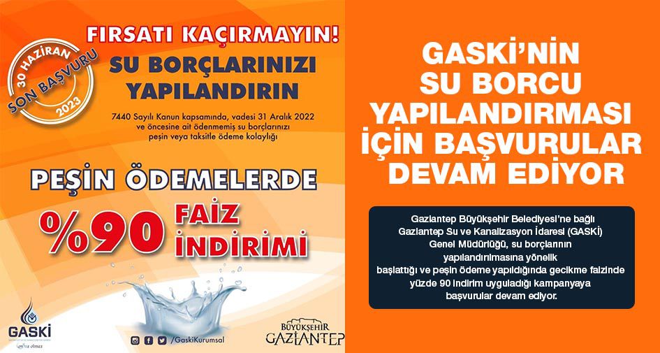 GASKİ’nin su borcu yapılandırması için başvurular devam ediyor