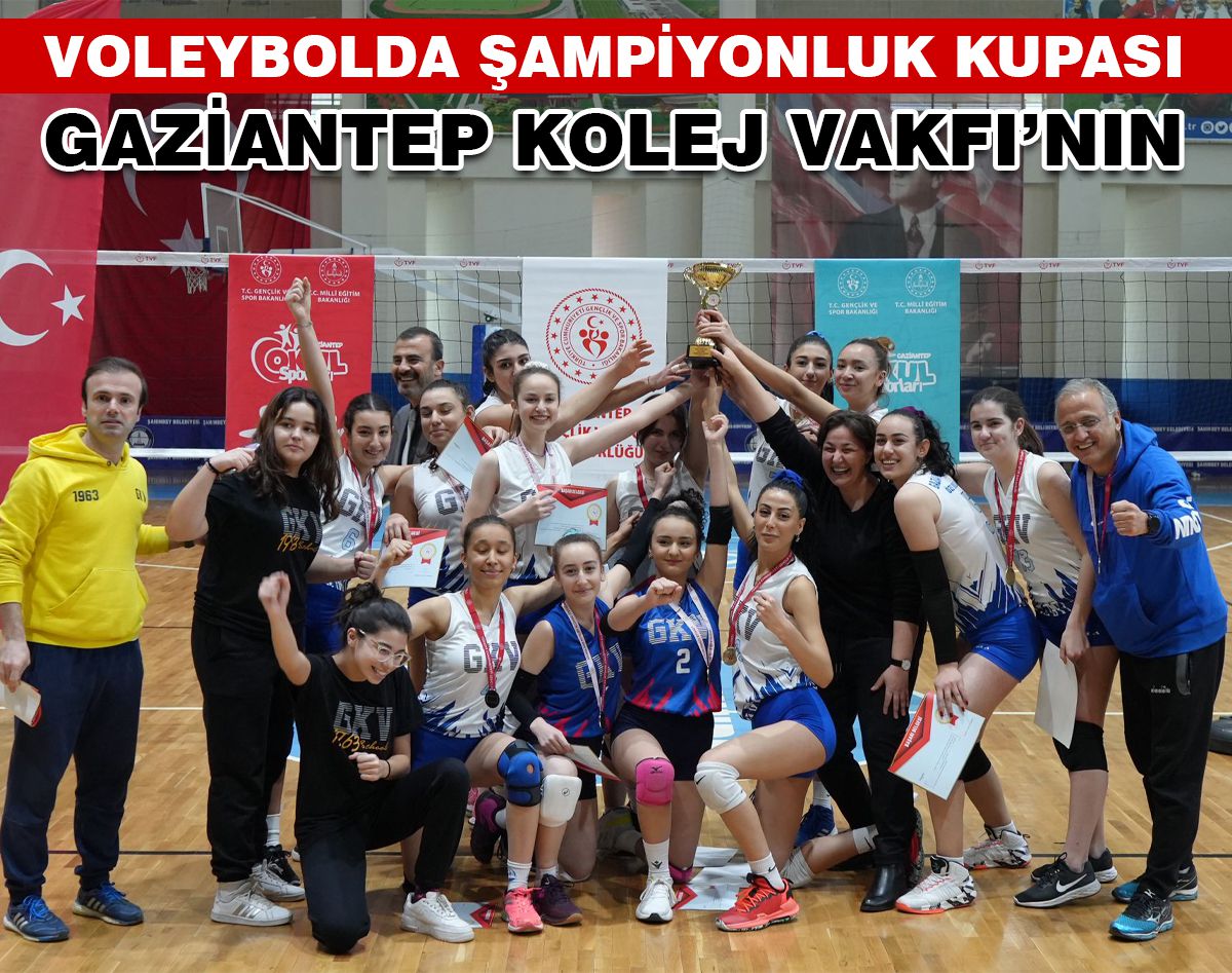 ŞAMPİYONLUK KUPASI GAZİANTEP KOLEJ VAKFI’NIN