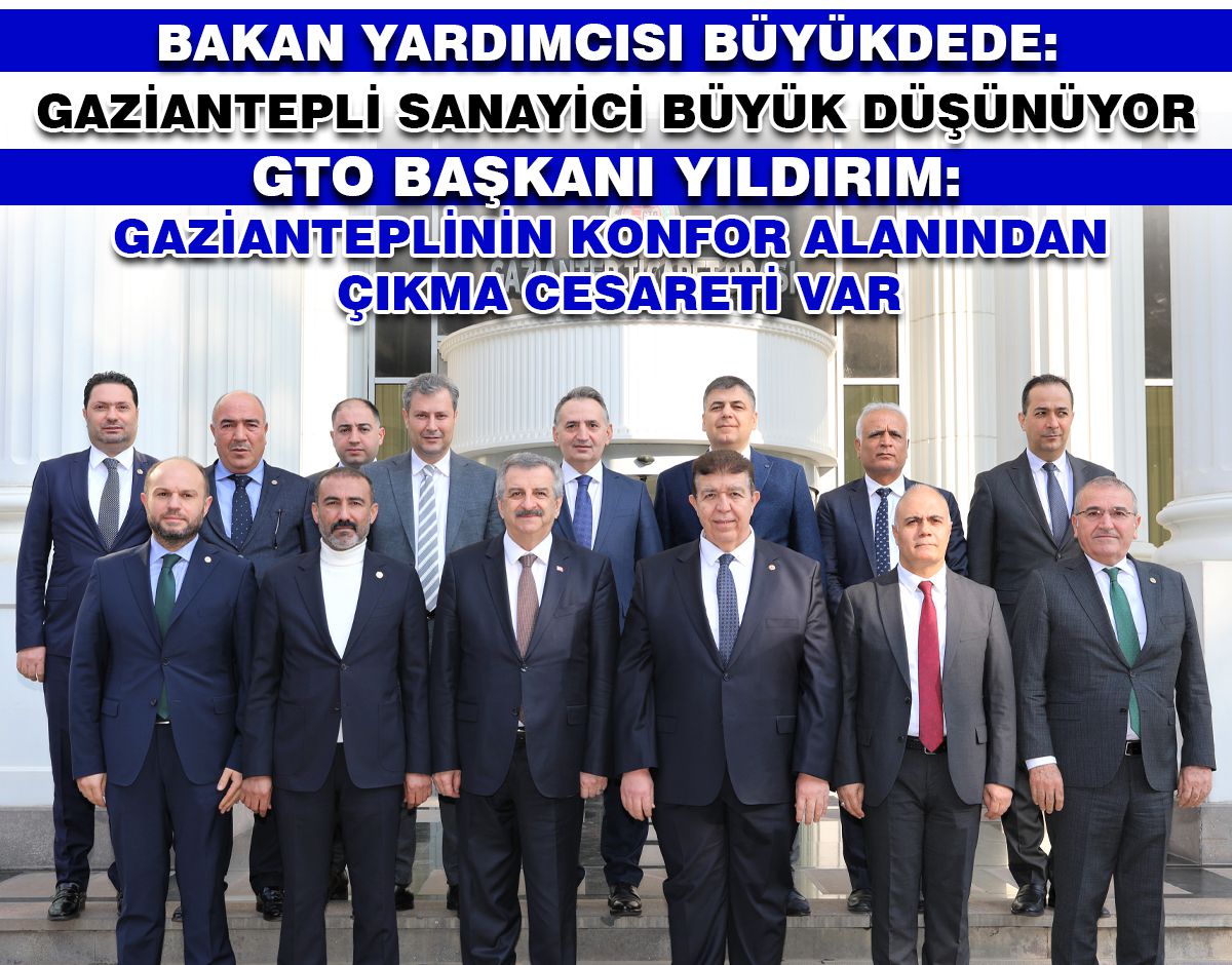 HASAN BÜYÜKDEDE VE BERABERİNDEKİ HEYET GTO'YU ZİYARET ETTİ