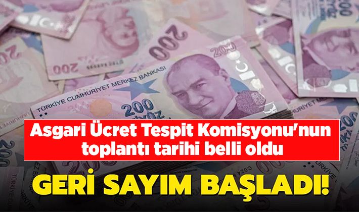 Asgari Ücret Tespit Komisyonu'nun toplantı tarihi belli oldu