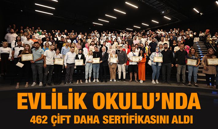 EVLİLİK OKULU’NDA  462 ÇİFT DAHA SERTİFİKASINI ALDI