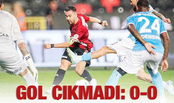 GOL ÇIKMADI: 0-0