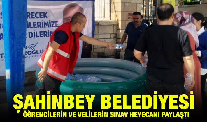 ŞAHİNBEY BELEDİYESİ ÖĞRENCİLERİN VE VELİLERİN SINAV HEYECANI PAYLAŞTI