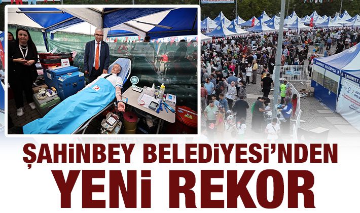 ŞAHİNBEY BELEDİYESİ’NDEN YENİ REKOR