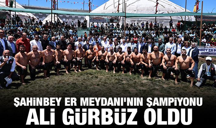 ŞAHİNBEY ER MEYDANI’NIN ŞAMPİYONU ALİ GÜRBÜZ OLDU