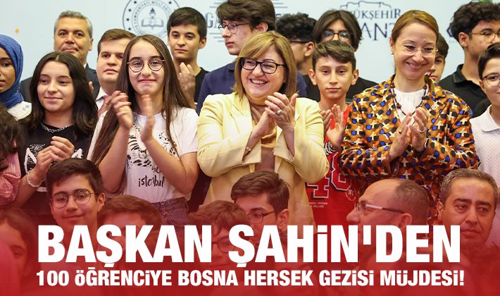 BAŞKAN ŞAHİN’DEN 100 ÖĞRENCİYE BOSNA HERSEK GEZİSİ MÜJDESİ!