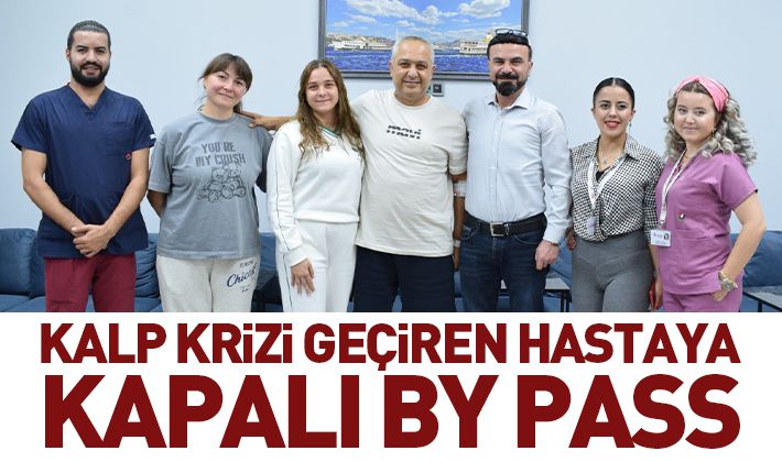 Kalp krizi geçiren hastaya kapalı by pass