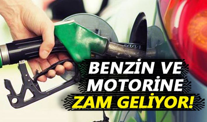 Benzin ve motorine zam geliyor