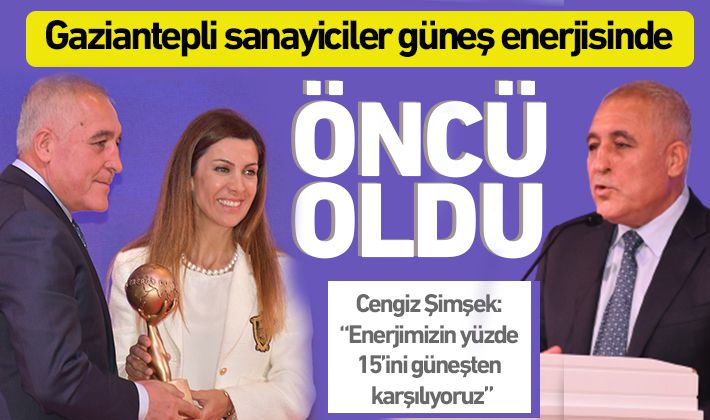 Gaziantepli sanayiciler güneş enerjisinde öncü oldu