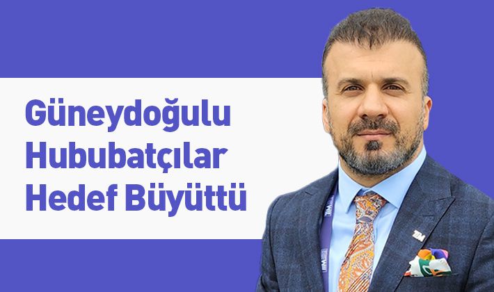 Güneydoğulu Hububatçılar Hedef Büyüttü