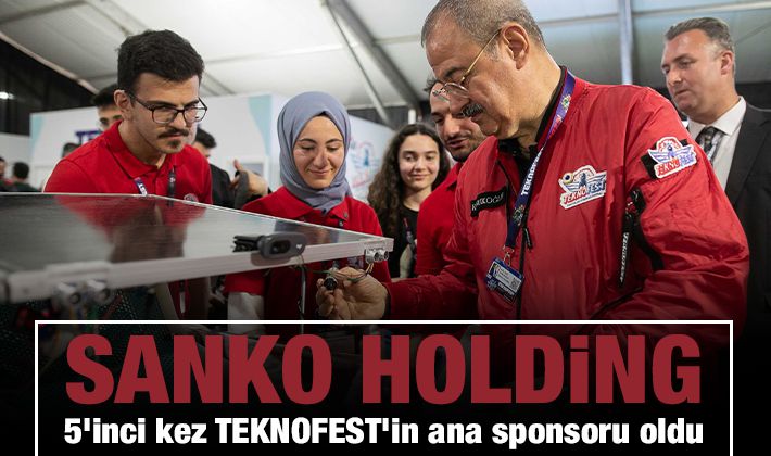 SANKO Holding, 5’inci kez TEKNOFEST’in ana sponsoru oldu