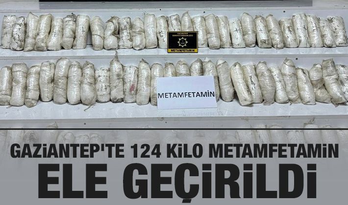 Gaziantep'te 124 kilo metamfetamin ele geçirildi