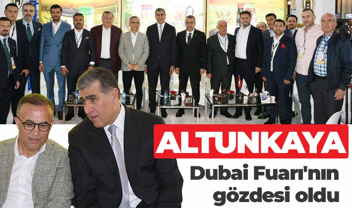 Altunkaya Dubai Fuarı'nın gözdesi oldu