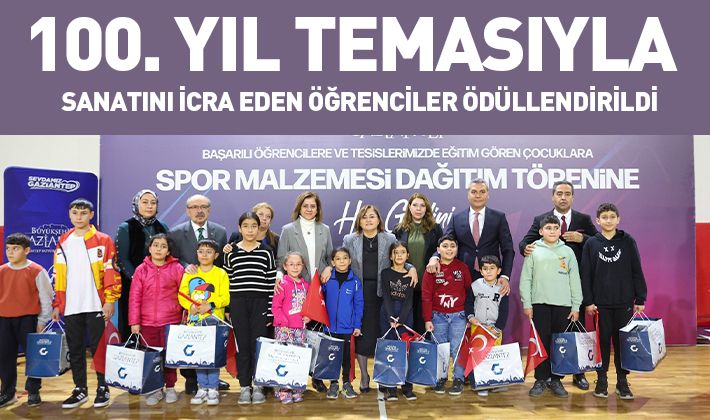 100. YIL TEMASIYLA SANATINI İCRA EDEN ÖĞRENCİLER ÖDÜLLENDİRİLDİ