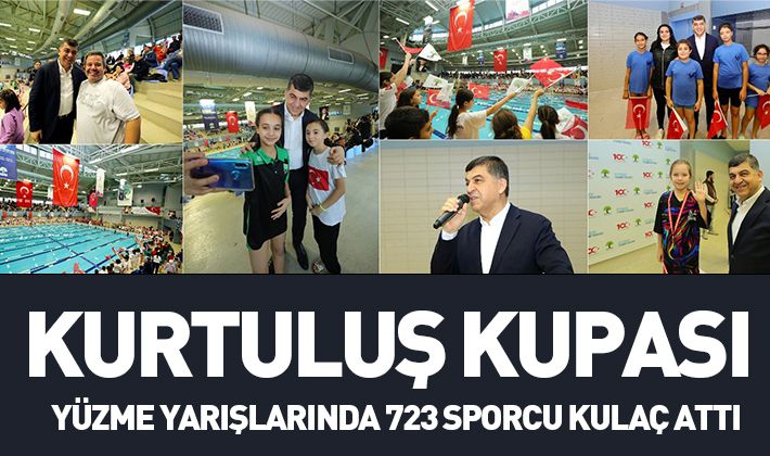 KURTULUŞ KUPASI YÜZME YARIŞLARINDA 723 SPORCU KULAÇ ATTI