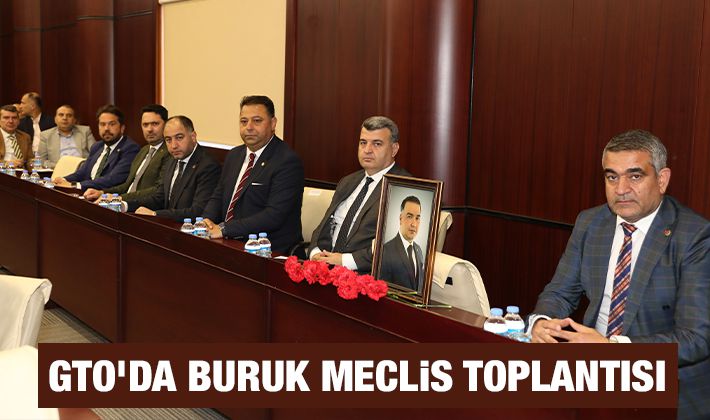 GTO’DA BURUK MECLİS TOPLANTISI