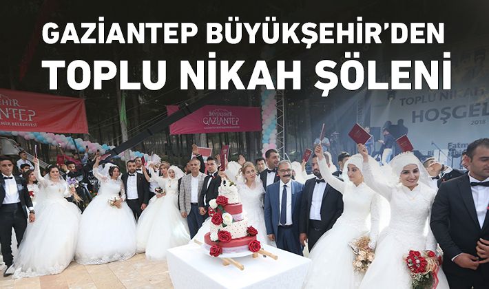 GAZİANTEP BÜYÜKŞEHİR’DEN TOPLU NİKAH ŞÖLENİ