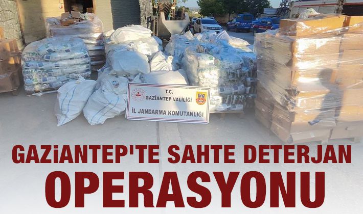 Gaziantep'te sahte deterjan operasyonu