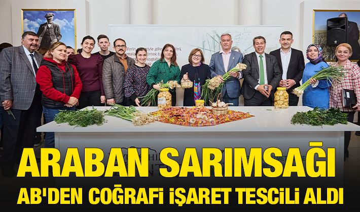 Araban sarımsağı AB'den coğrafi işaret tescili aldı