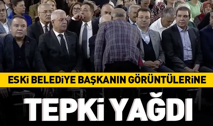 Eski belediye başkanın görüntülerine tepki yağdı