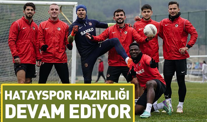 Hatayspor hazırlığı devam ediyor