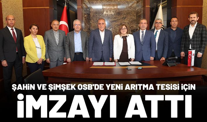 Şahin ve Şimşek OSB'de yeni arıtma tesisi için imzayı attı