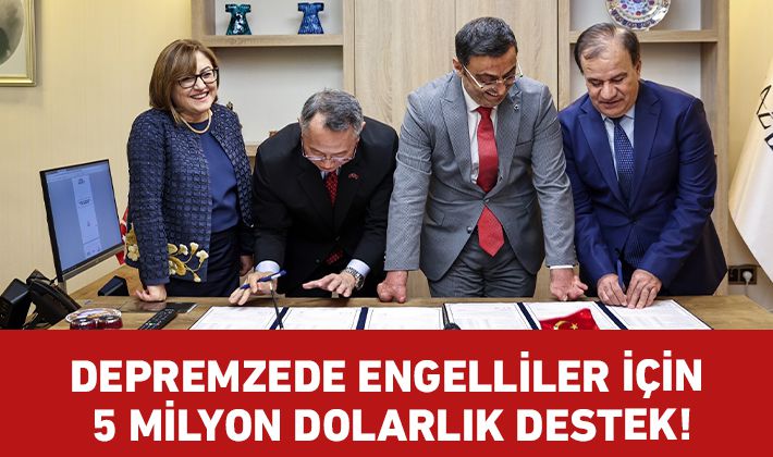 DEPREMZEDE ENGELLİLER İÇİN 5 MİLYON DOLARLIK DESTEK!