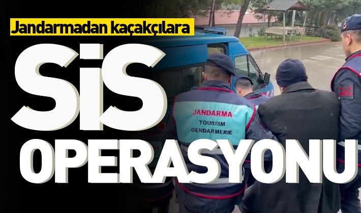 Jandarmadan kaçakçılara sis operasyonu