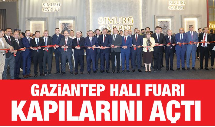 Gaziantep Halı Fuarı kapılarını açtı 